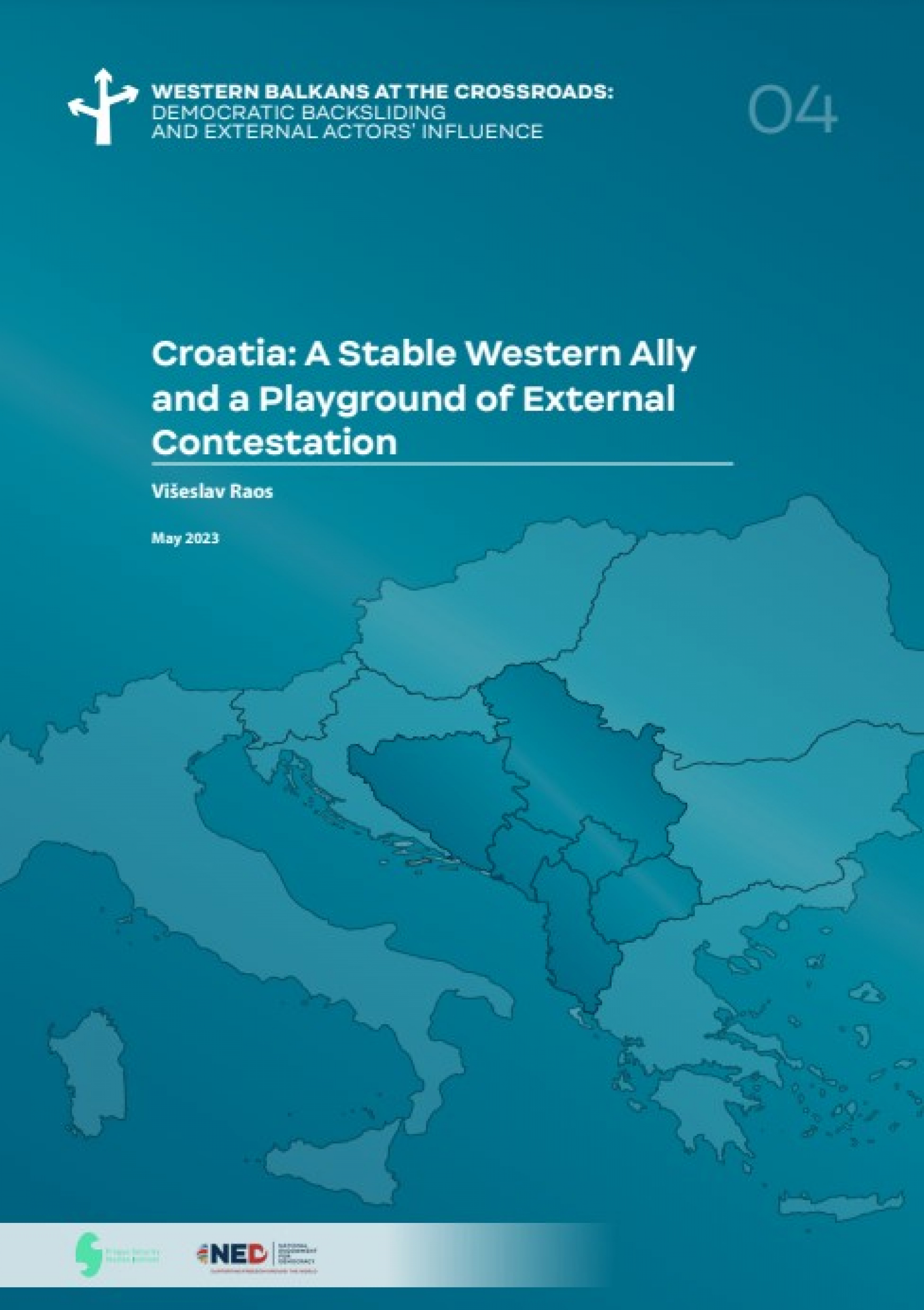 Croatia_A Stable Western Ally and a Playground of External Contestation