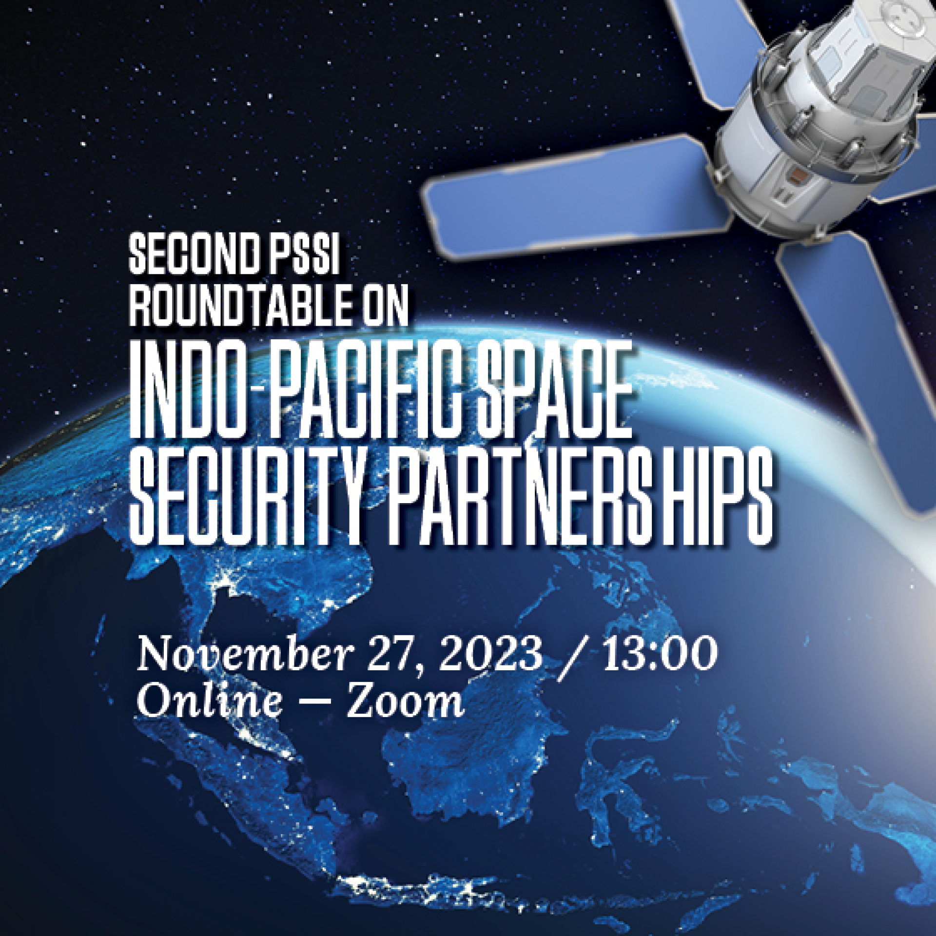 Second_PSSI_Roundtable_on_Indo-Pacific_Space_Security_Partnerships_560x560pxa